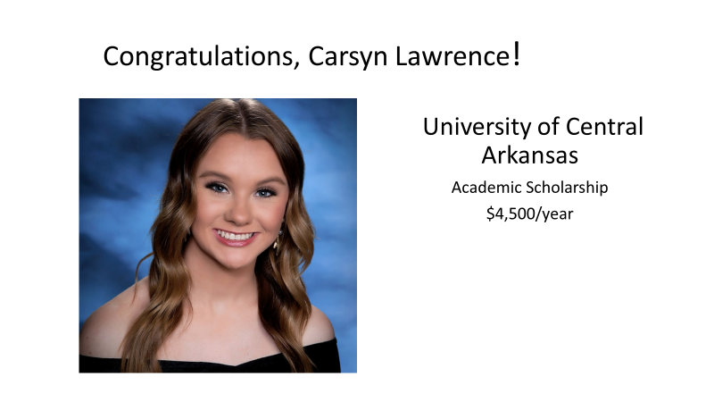 Carsyn Lawrence UCA Academic Scholarship $4,500.00 per year