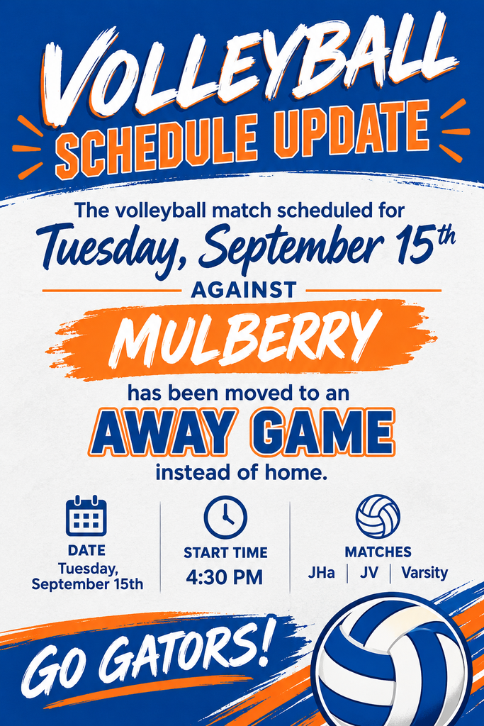 Due to a miscommunication on Mulberry’s part our Volleyball home game tomorrow has been moved to an away game. Sorry for any inconvenience this may have caused. The volleyball team appreciates your continued support! GO GATORS! 🐊🏐