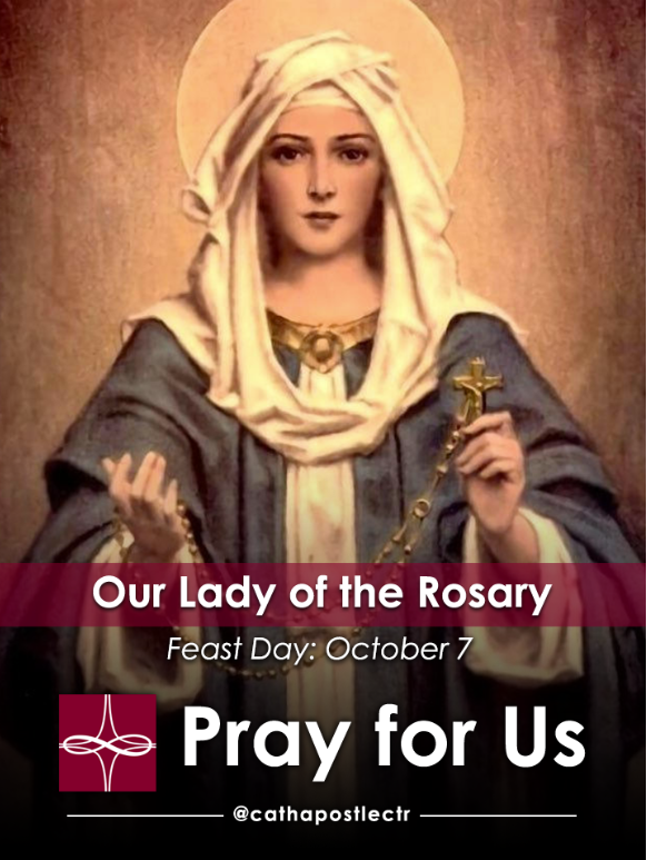 Our Lady of the Rosary, pray for us.