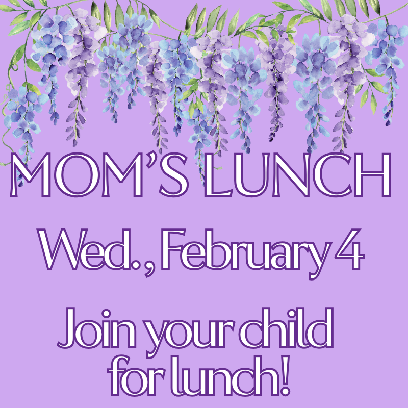 Mom's Lunch Feb. 4