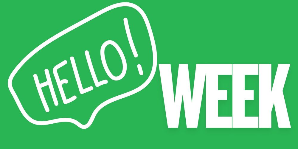 Hello Week