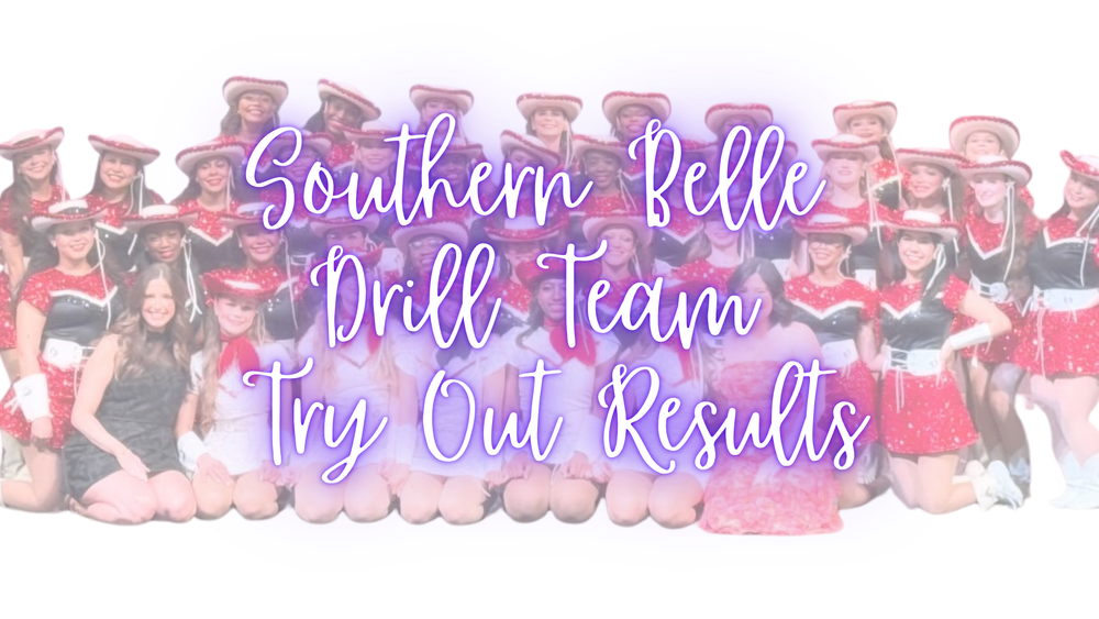 "Southern Belle Drill Team Try Out Results" with faded background of 2025 drill team