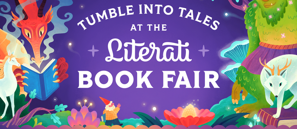 Tumble into tales at the literait book fair. What wonders will you find?  Poster with magical creatures