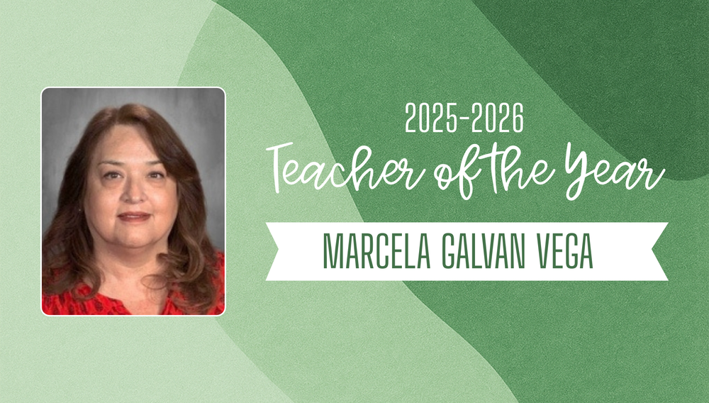 2025-2026 Teacher of the Year Marcela Galvan Vega