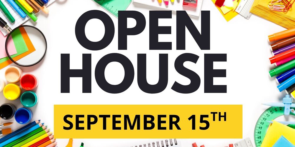 Open House September 15th