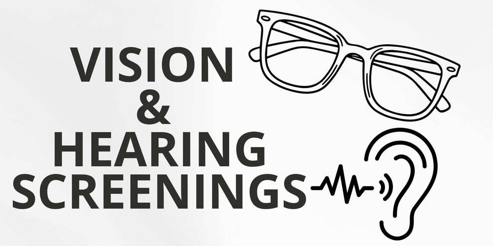 Vision & Hearing Screenings