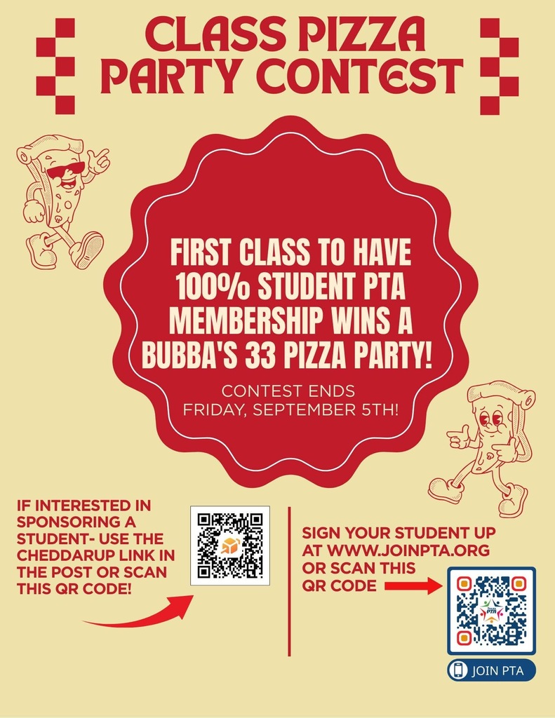 PTA 100% Membership Wins a Bubbaβs Pizza Party. Contest ends September 5th.