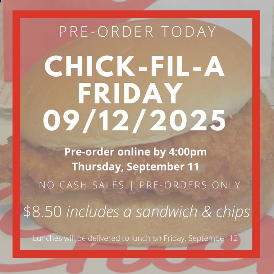 Today is the last day to pre-order your Chick-Fil-A for tomorrow's lunch!  Sales end this afternoon at 4pm.  Please make sure to submit the name of the person picking up, not the person purchasing.  Order at https://my.cheddarup.com/c/tyler-legacy-pta-may-copy
