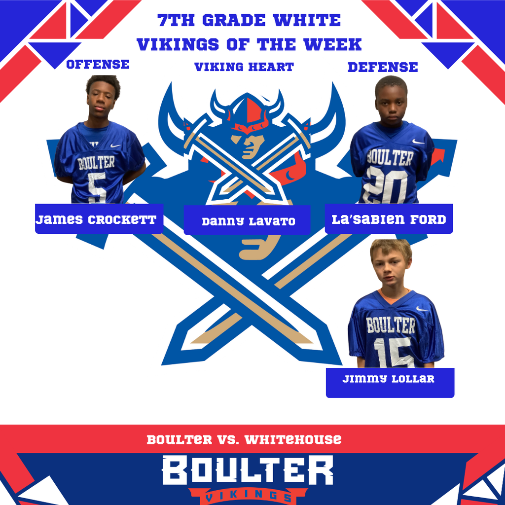 7th grade white team players of the week, James Crocket, Danny Lavato, La'sabien Ford, Jimmy Lollar