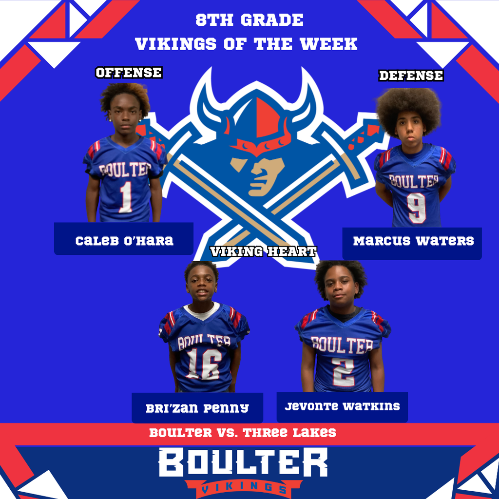 8th grade Vikings of the week, Caleb O'hara, Marcus Waters, Bri'zan Penny, Jevonte Watkins