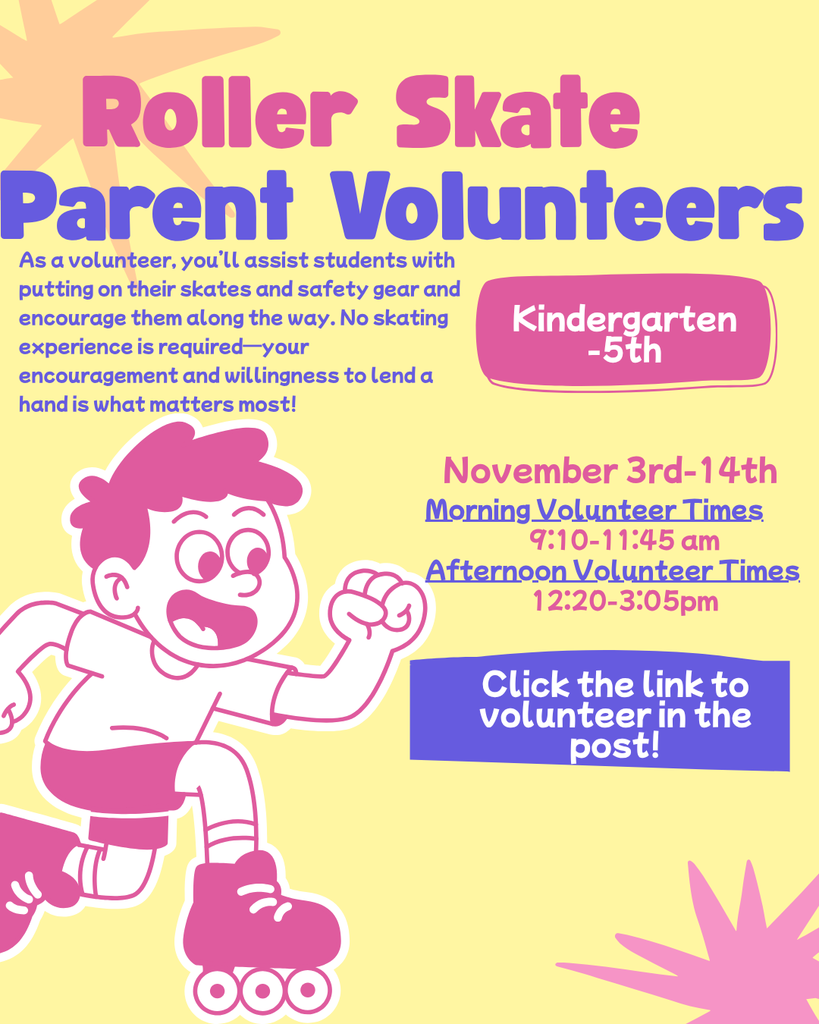 Roller Skate Parent Volunteers, Volunteer with the link in the post.