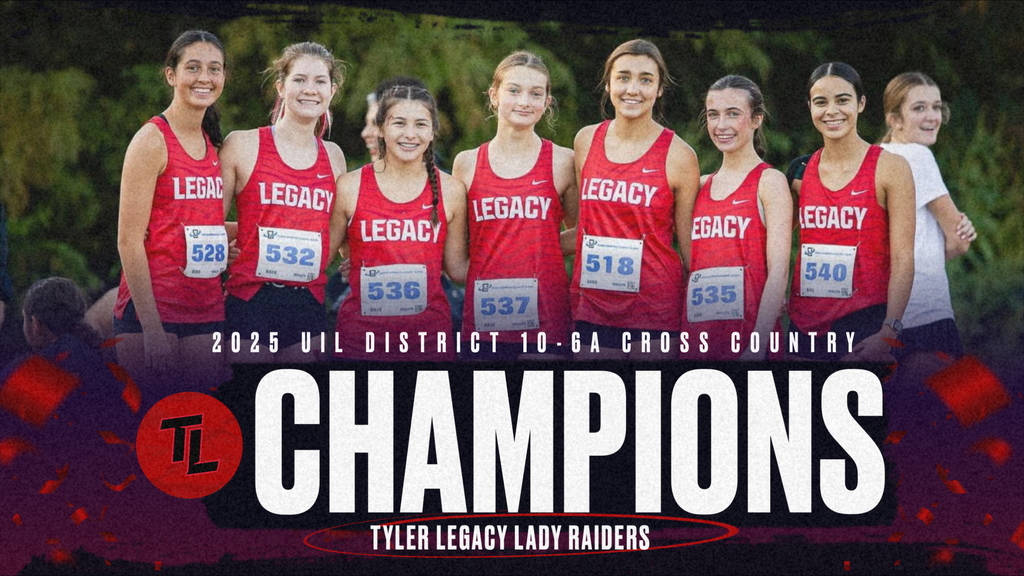 2025 UIL District 10 - 6A Cross Country Champtions Tyler Legacy Lady Raiders