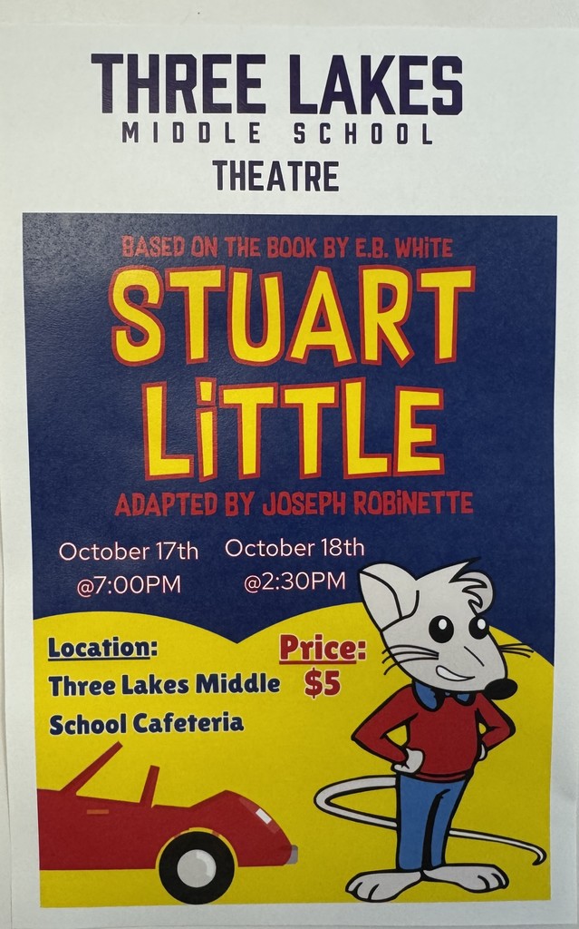 Three Lakes Middle School Show, Stuart Little.