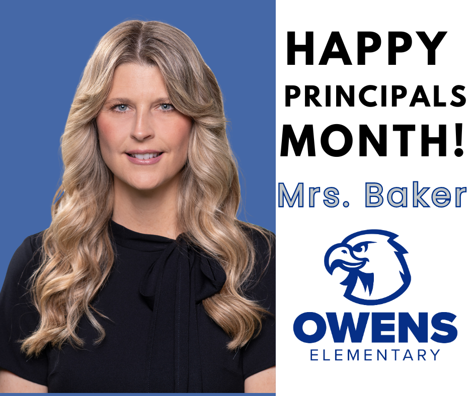 Mrs. Baker Happy Principal's Month