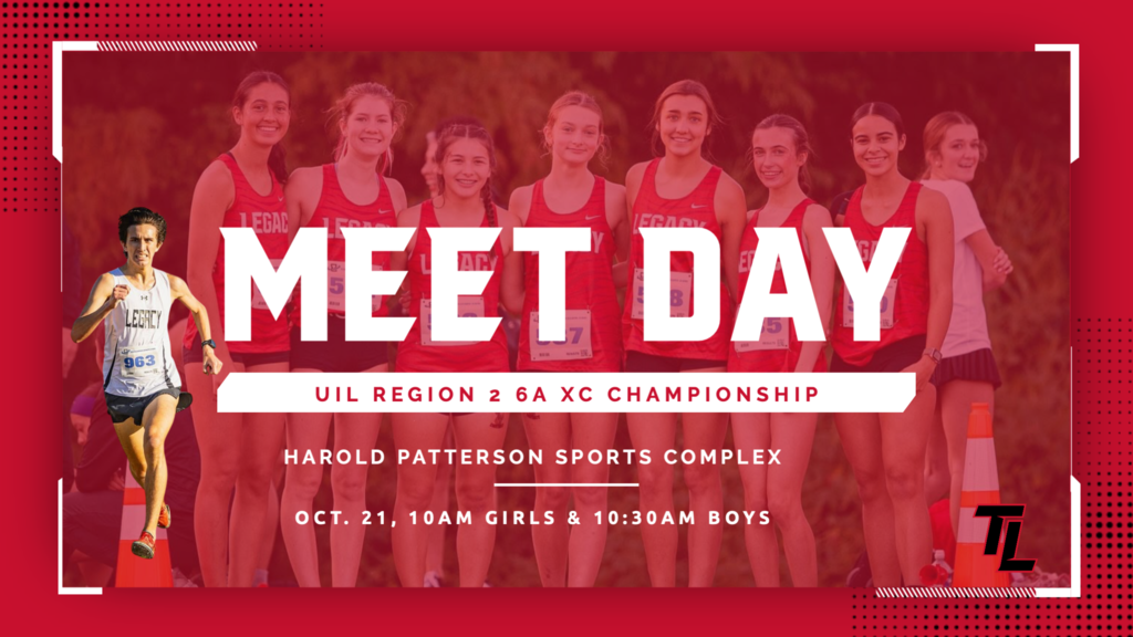 Meet Day UIL Region 2 6A XC Championship; Harold Patterson Sports Complez Oct. 21 10am girls & 10:30am boys