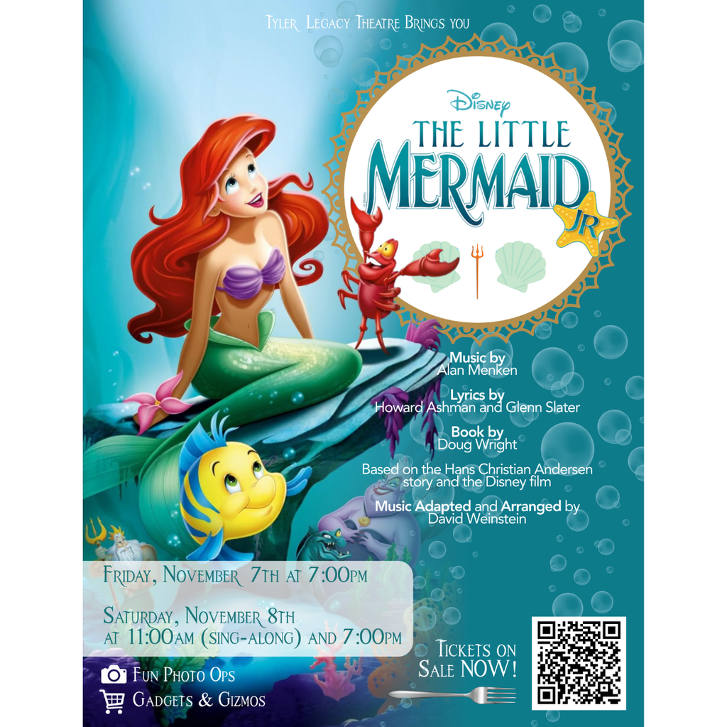 Join Tyler Legacy Theatre as they take you under the sea for a magical production of The Little Mermaid Jr. Come for an extra enchanted Under the Sea brunch on Saturday, Nov. 8 from 10-10:45am before the matinee sing-along show at 11am. Use the QR code to purchase tickets to the show and brunch!
