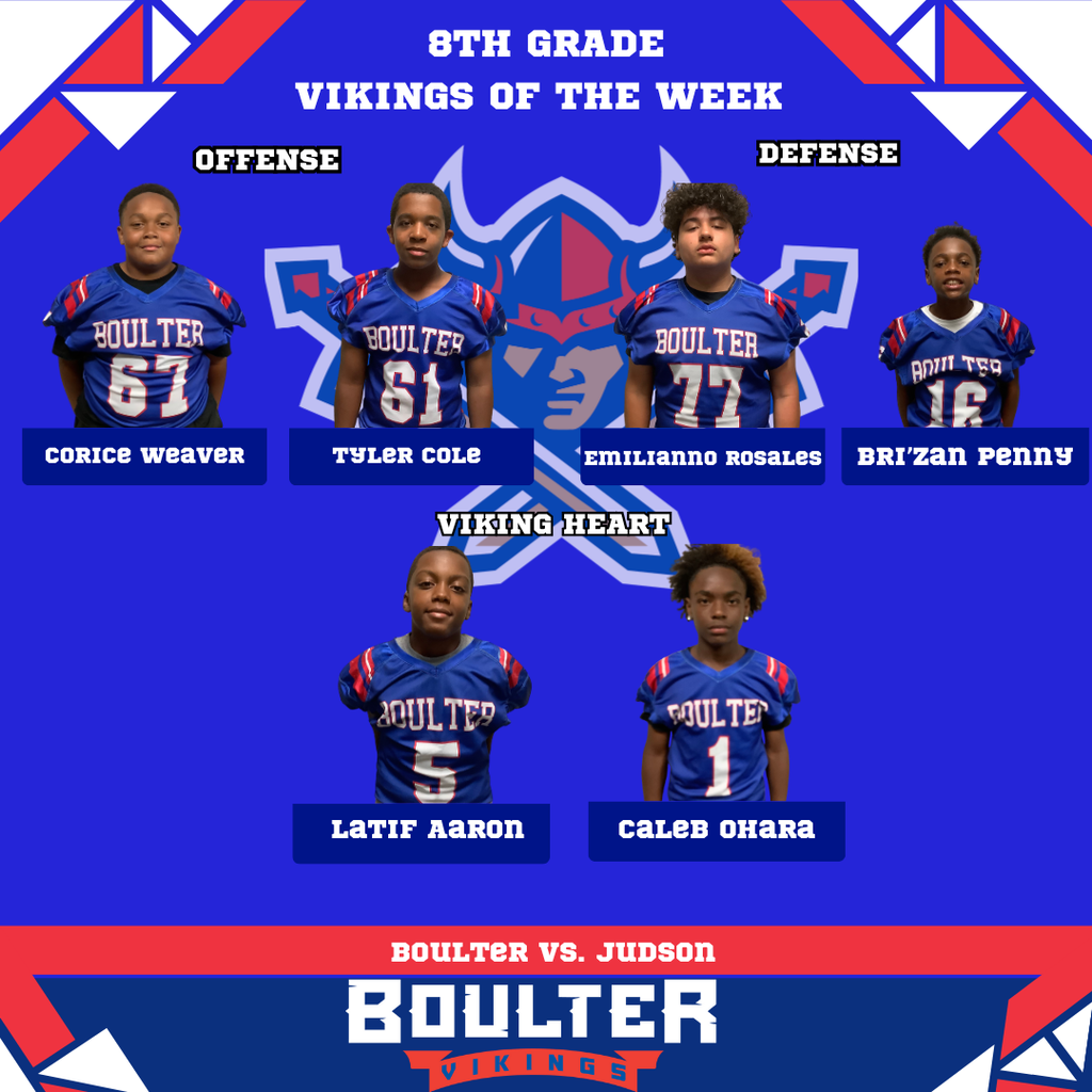 8th grade vikings of the week. Corice Weaver, Tyler Cole, Emiliano Rosales, Bri'zan Penny, Latif Aaron, Caleb Ohara 