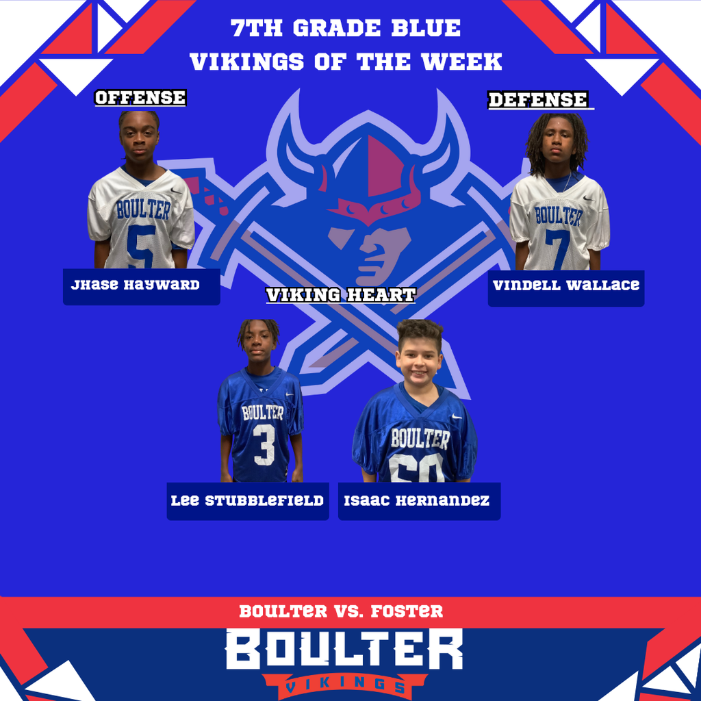 7th grade blue team Vikings of the week, J'hase Howard, Vindell Wallace, Lee Stubblefield, Isaac Hernandez