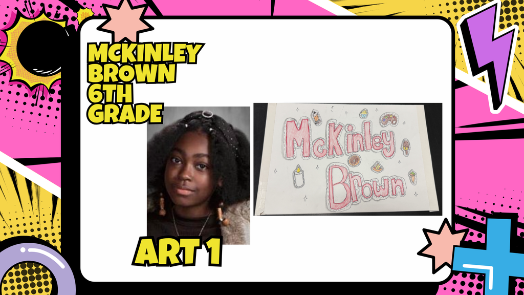 Art 1 artist of the month Mckinley Brown