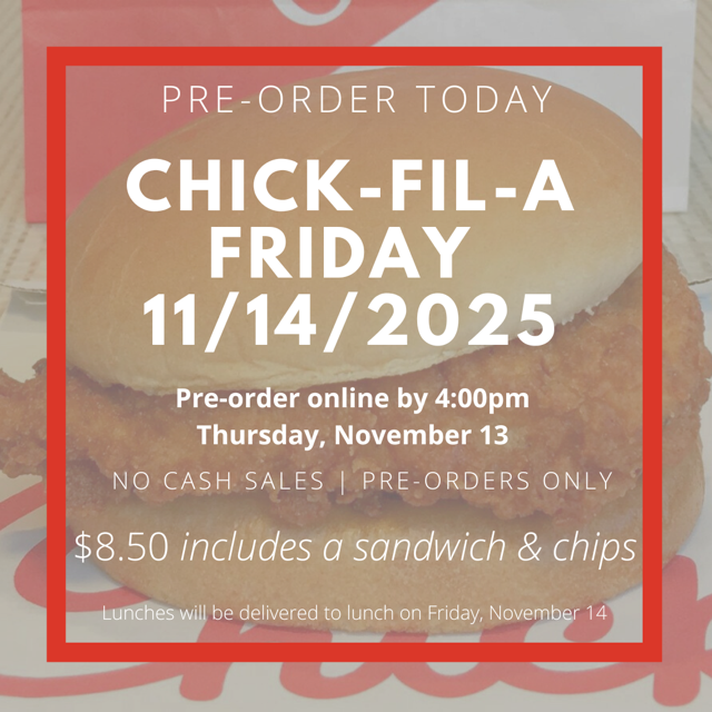 Chick-Fil-A Friday is next week, Friday, November 14. Pre-order your sandwich now at https://bit.ly/legacynovcfa