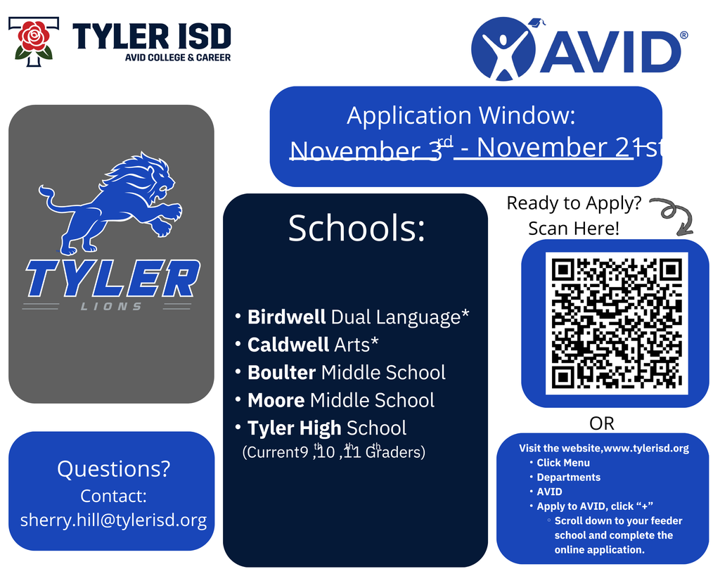 Application window for AVID at Tyler High School is from November 3rd through November 21st.