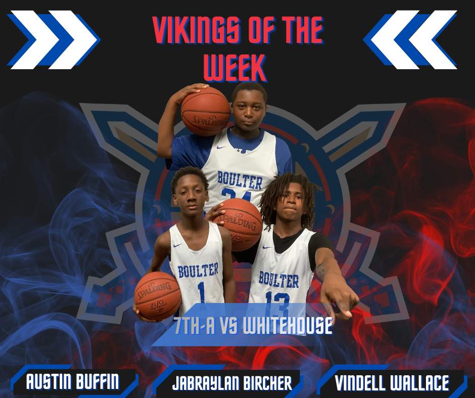 Vikings of the week Austin Buffin, Jabraylan Bircher, Vindell Wallace