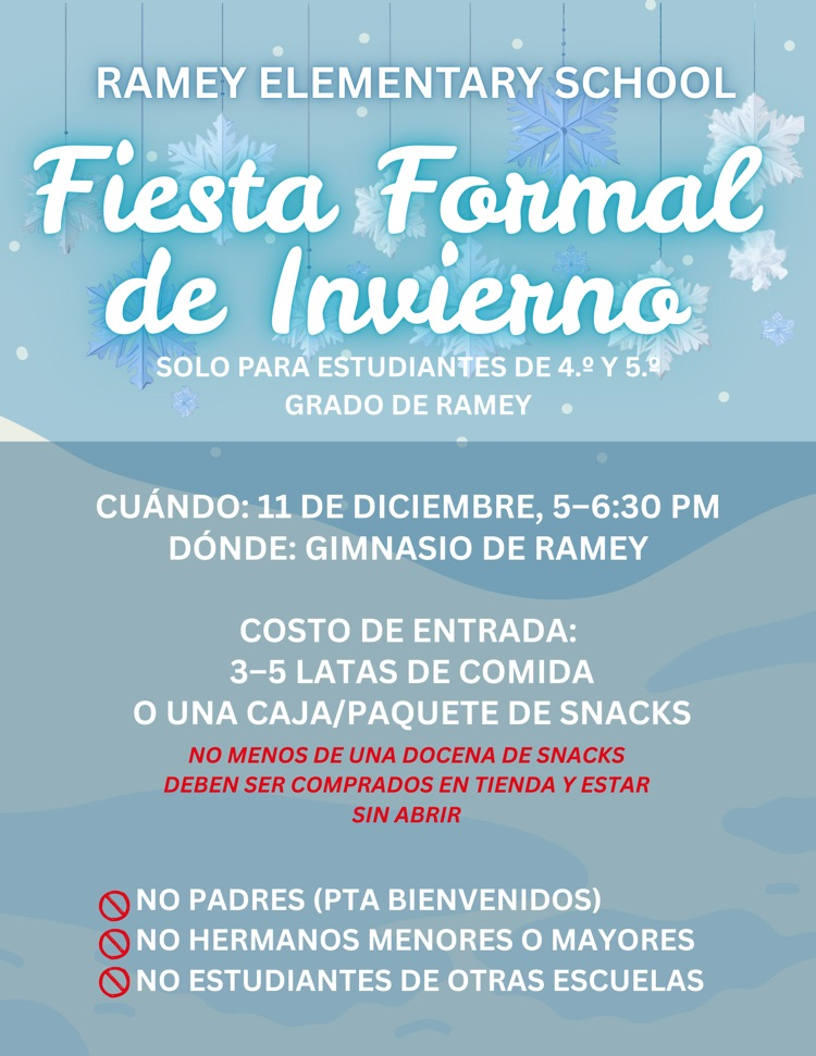 Ramey Elementary fourth and fifth grade Winter formal this Thursday from five to 6:30 PM