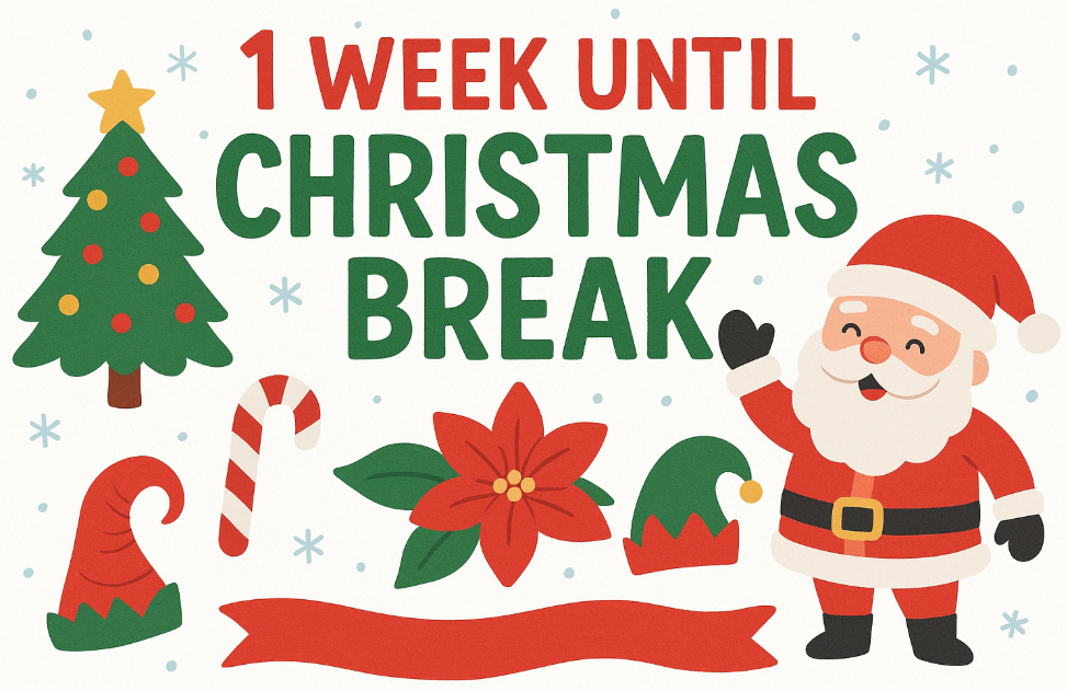 1 week until christmas break with santa and tree and other holiday symbols