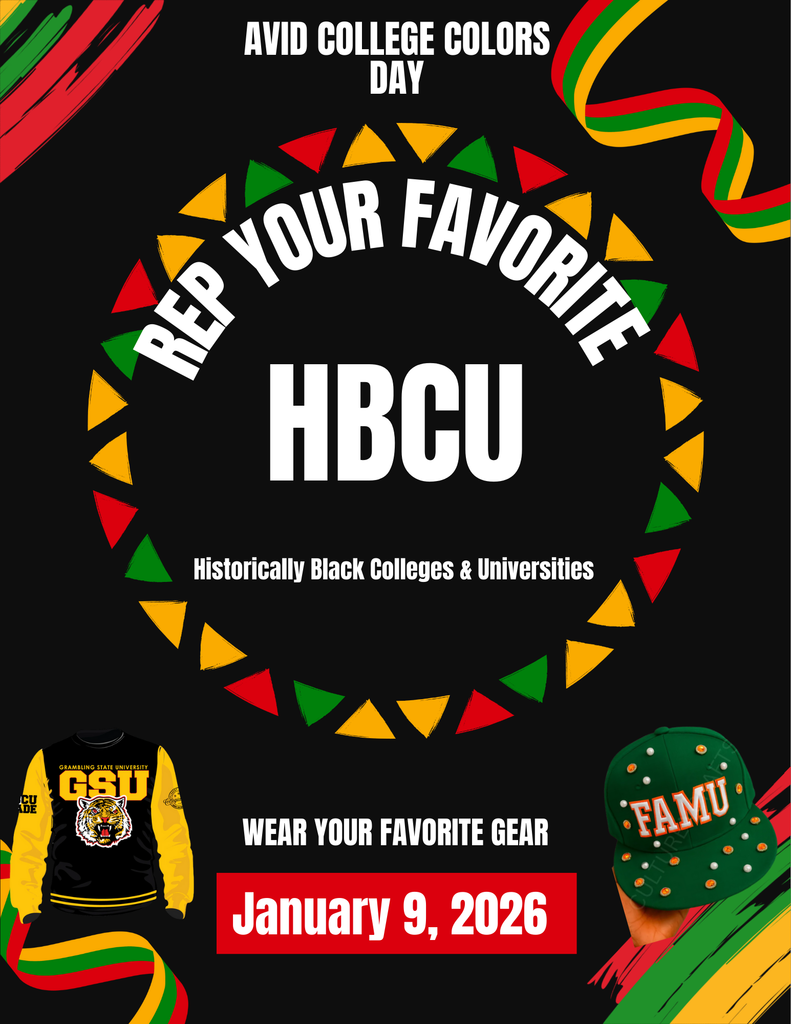 AVID College Colors Day, rep your favorite HBCU swag 
