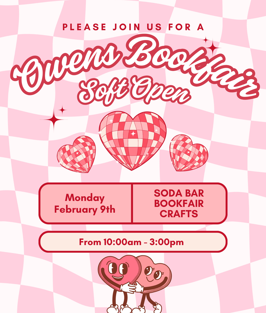 Soft open BookFair soft open, Monday, February 9th. Soda Bar, Bookfair, Crafts. 10:00 am-3:00pm!