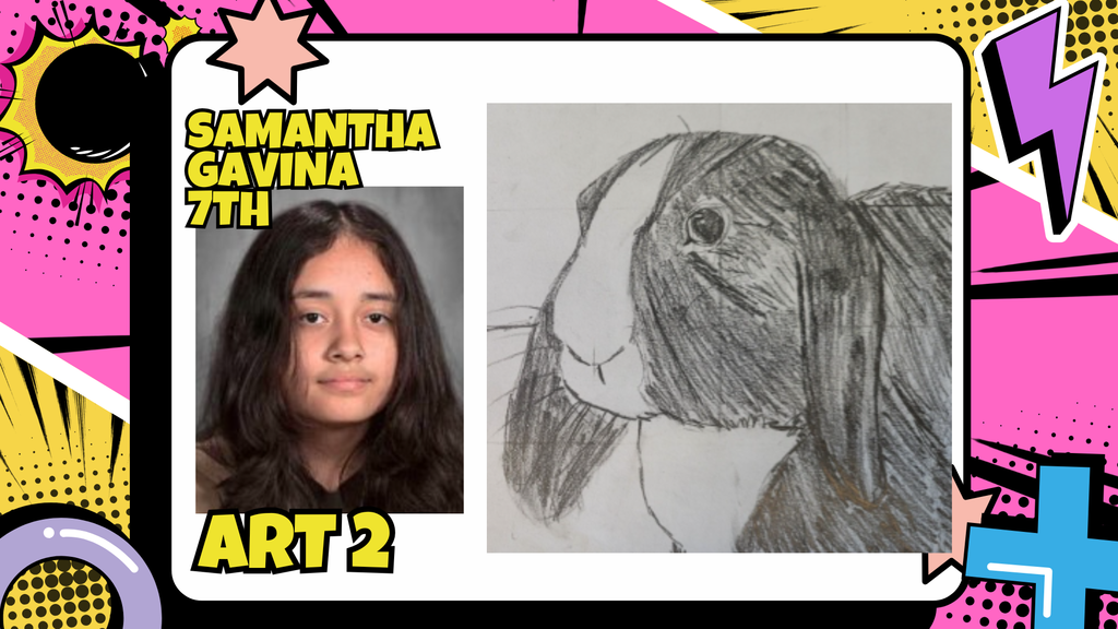 Artist of the month for Art 2, Samantha Gavina 