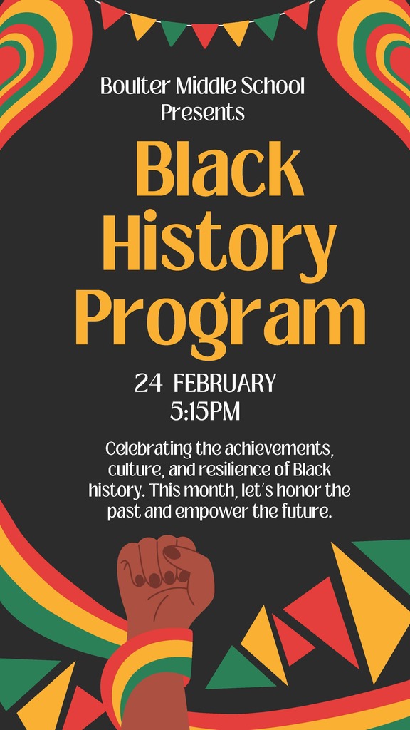 Boulter Middle School Black History Program on February 24th at 5:15 