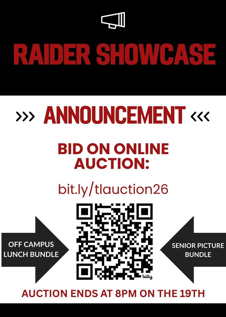 Raider Showcase Announcement Bid on online auction: bit.ly/alauction26 off campus lunch bundle, senior picture bundle auction ends at 8pm on the 19th
