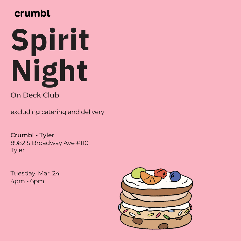"Crumbl Spirit Night for On Deck Swim Club excludes catering and delivery Crumbl - Tyler 8929 S Broadway Ave #110 Tuesday, March 24 4-6pm" with picture of  cartoon cookies in corner