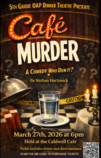 5th Grade One Act Play Dinner is this Frida, March 27th in the Cafe. 