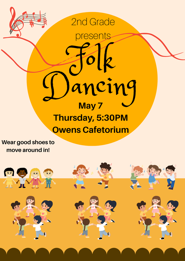 2nd Grade Folk Dancing May 7th at 5:30