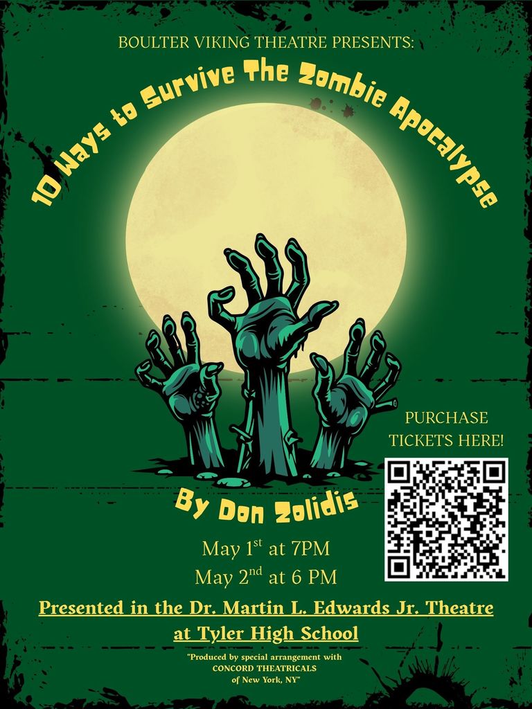 BMS Theatre's production of "10 Ways to Survive a Zombie Apocalypse"  will be May 1st and 2nd