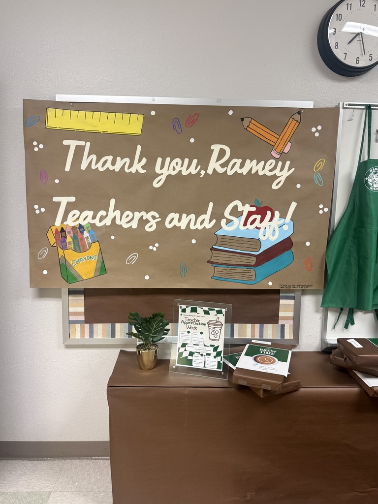 Banner says: Thank you ramey teachers and staff!
