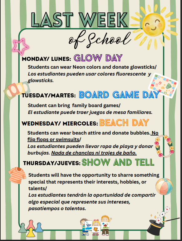 Last Week of School Events for Monday thru Thursday. For more information please call the front office at 903-262-2100