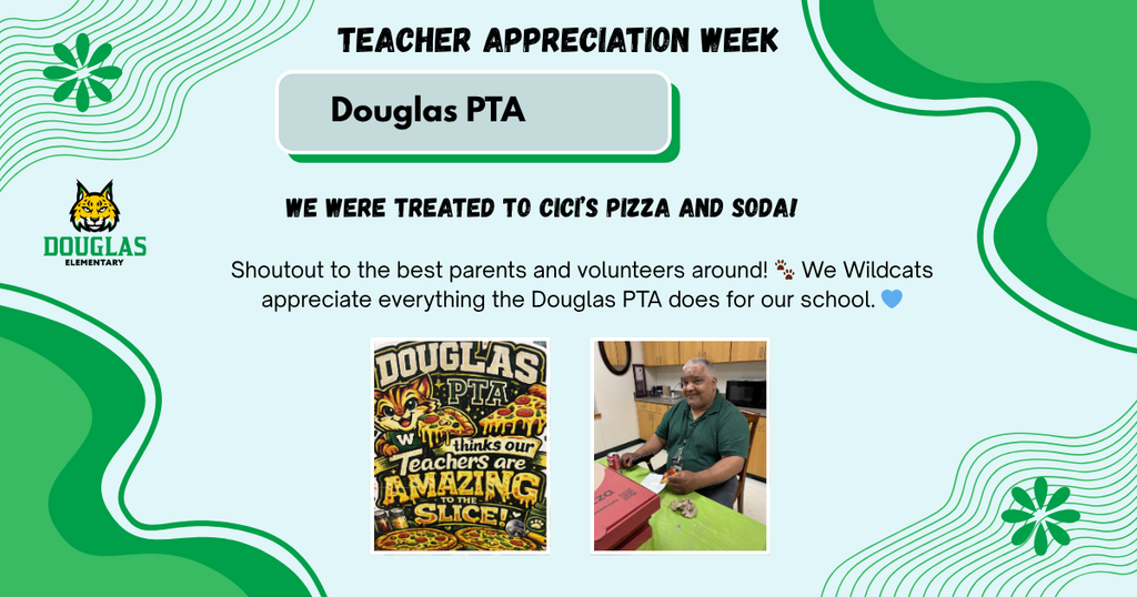 Thank you to our amazing PTA for all you to for our Douglas Faculty!