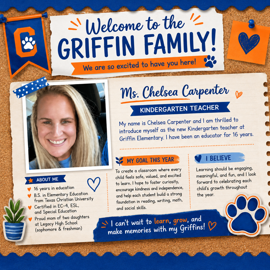Bright background with a bulletin board style. A woman's picture with "Welcome to the Griffin Family" above and a text "Ms. Chelsea Carpenter, Kindergarten Teacher".