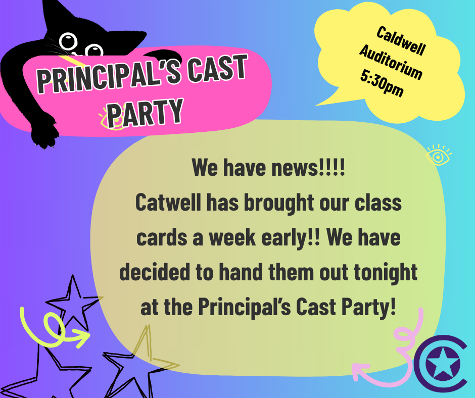 Principal's Cast Party - Thursday, July 30, 5:30pm.