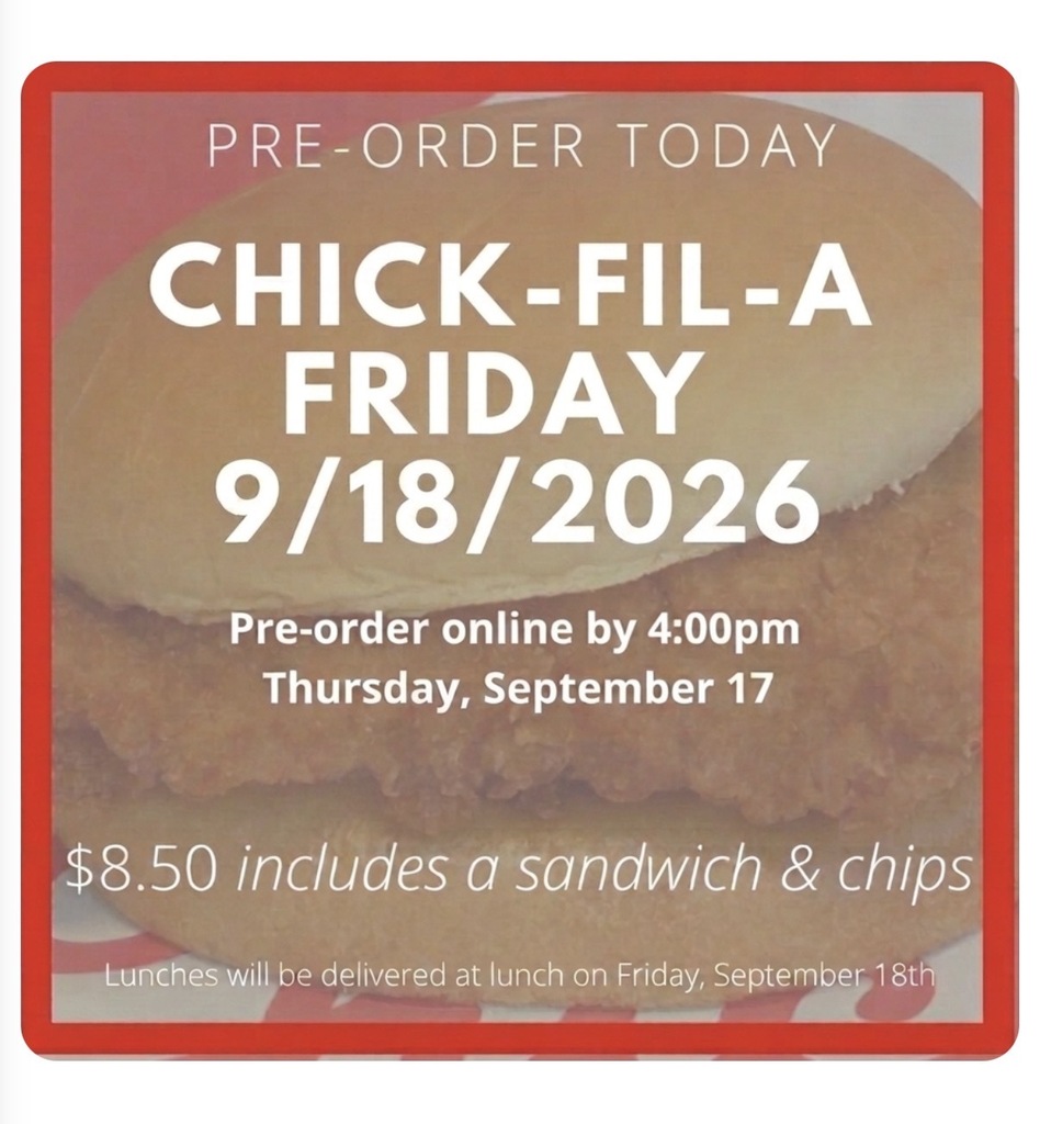 Advertisement poster with "PRE-ORDER TODAY" text. A sandwich on top with "CHICK-FIL-A FRIDAY 9/18/2026" text. Details below.