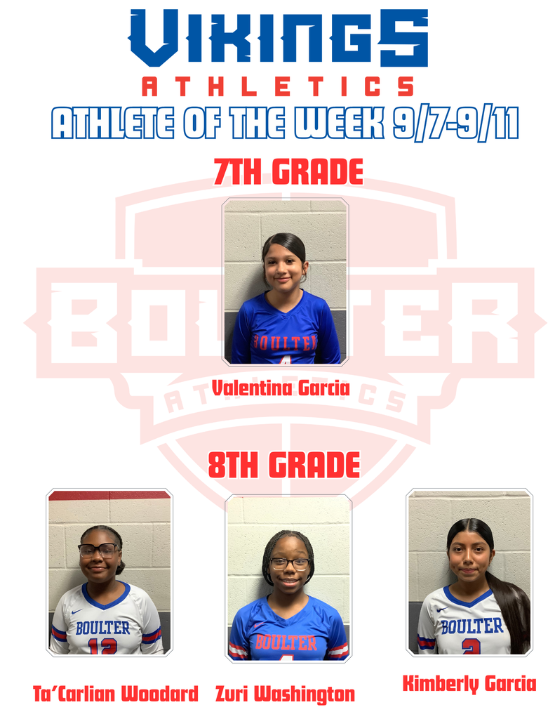 Poster with blue and white color scheme reads "Vikings Athletics." Four student photos highlight the athletes of the week for September 7-9. Valentina Garcia, Ta'Carlion Woodard, Zuri Washington, Kimberly Garcia