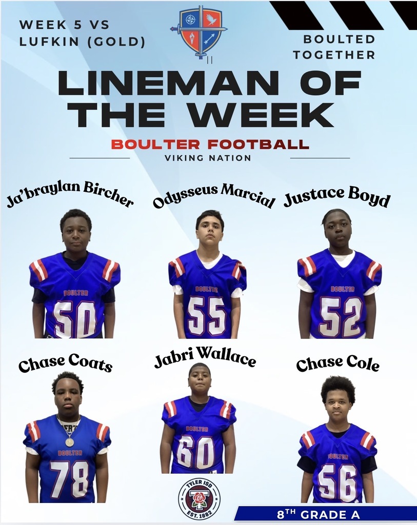 An advertisement for the "Lineman of the Week" for week 5. It features seven players, each wearing blue football jerseys. Ja'braylan Bircher, Odysseus Marcial, Justace Boyd, Chase Coats, Jabri Wallace, Chase Cole. They are a part of the 8th grade A team. 