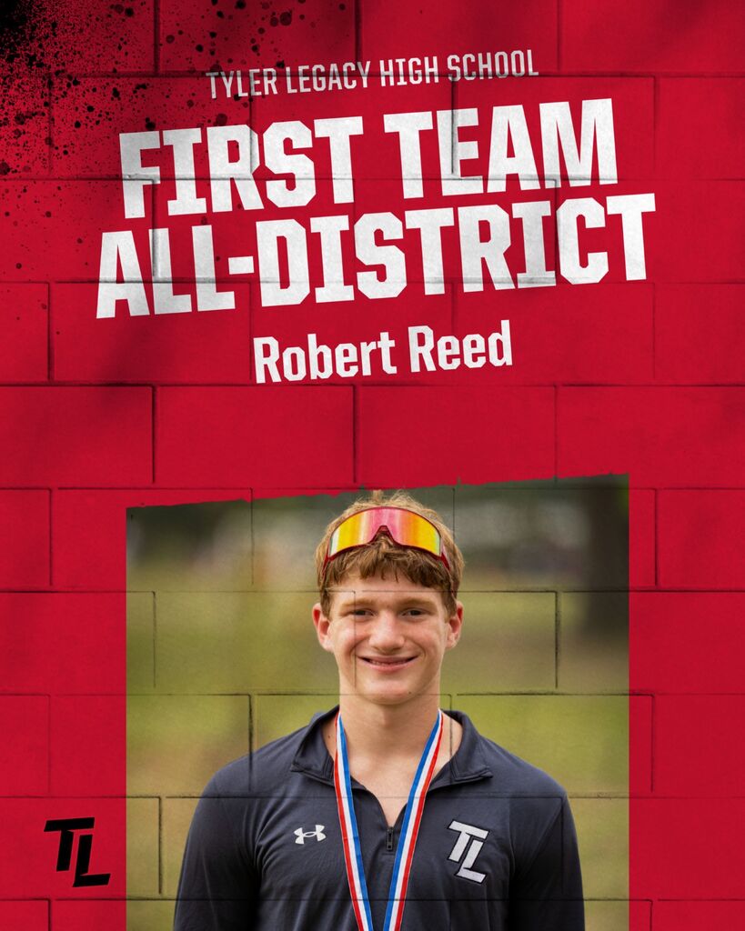 Tyler Legacy First Team All-District