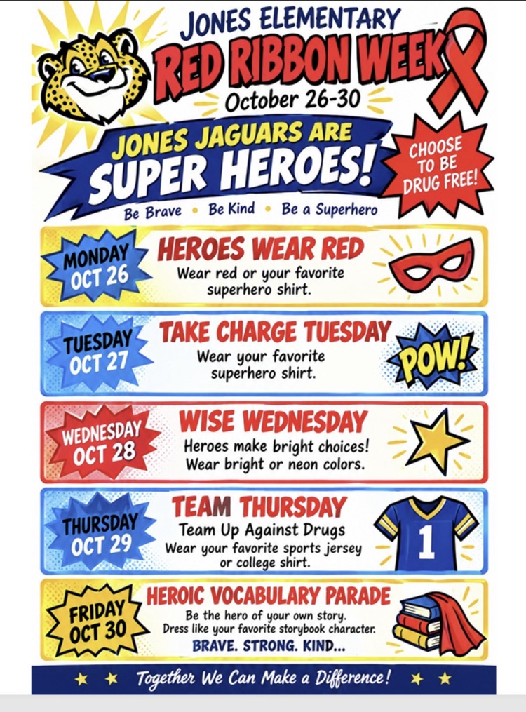 πΎ Red Ribbon Week at Jones Elementary! (Oct. 26β30) β€οΈ Be Brave β’ Be Kind β’ Choose to be Drug Free! β€οΈ