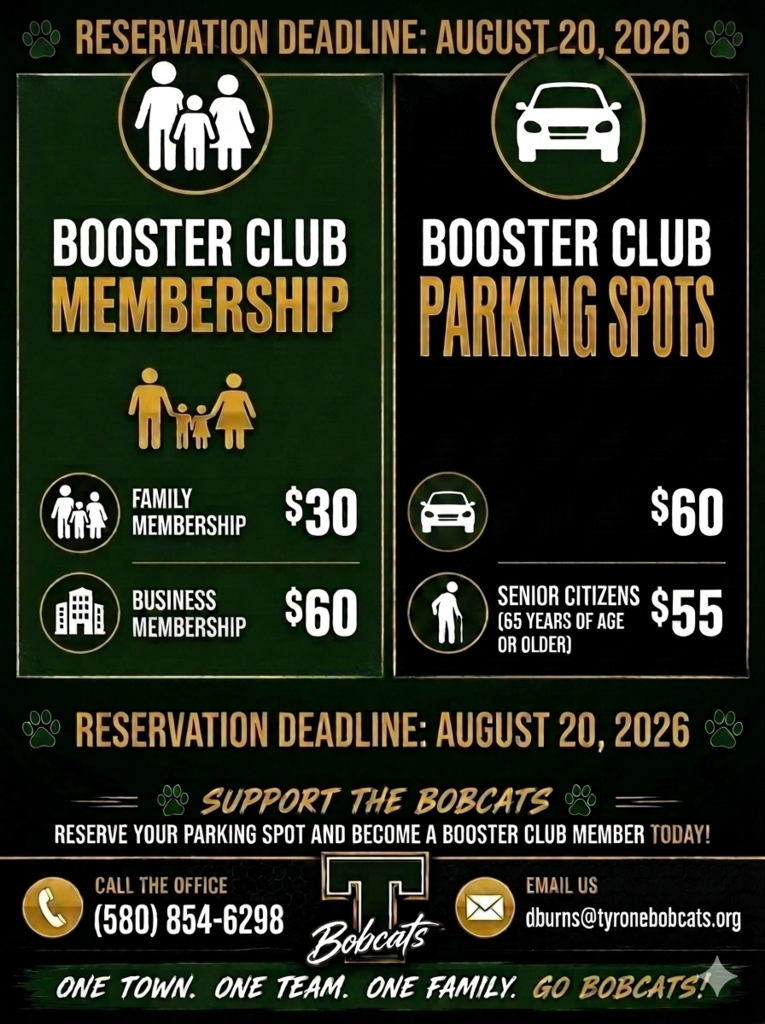 Join Tyrone Booster Club for $30 and reserve a parking spot at the football field for $60.