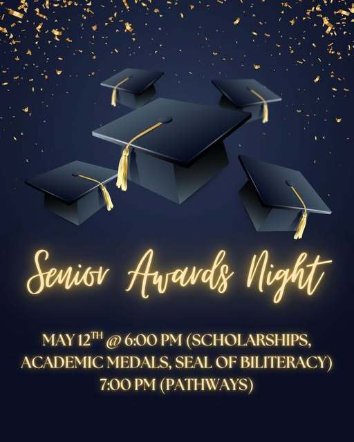 Senior Awards Night, May 12th at 6 pm
