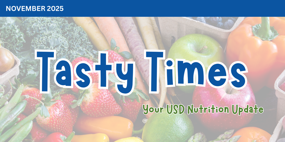 November 2025 Tasty Times Your USD Nutrition Update